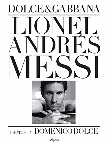 9780847841677: Leo Messi: Photographed by Domenico Dolce