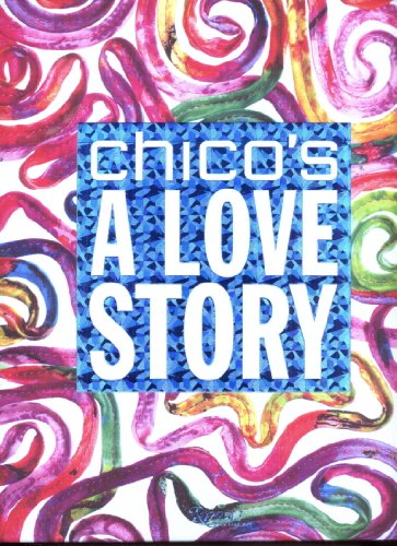Beispielbild fr Chico's A Love Story zum Verkauf von HPB-Diamond