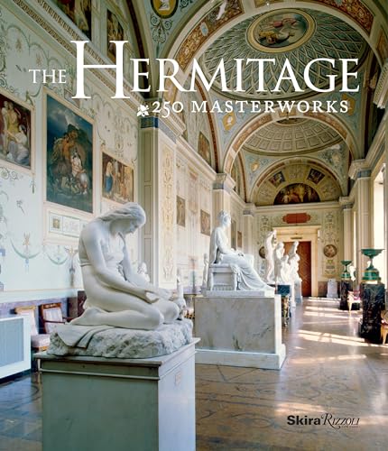 Stock image for The Hermitage: 250 Masterpieces: 250 Masterworks for sale by WorldofBooks