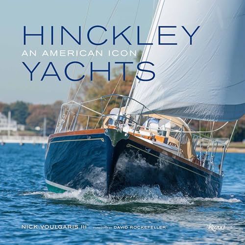 9780847842155: Hinckley Yachts: An American Icon