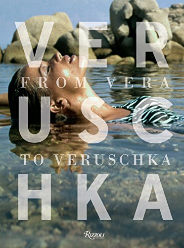 9780847842261: Veruschka: From Vera to Verusch the Unseen Photographs by Johnny Moncada: From Vera to Veruschka. The Unseen Photographs by Johnny Moncada