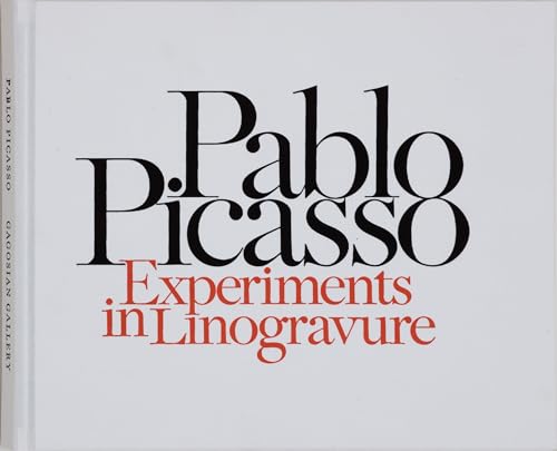 9780847842872: Pablo Picasso: Experiments in Linogravure