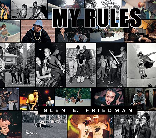 Beispielbild fr Glen E. Friedman: My Rules zum Verkauf von Bellwetherbooks