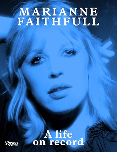 9780847843596: Marianne Faithfull: A Life on Record