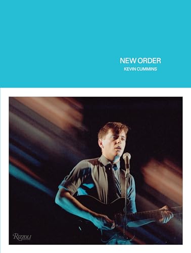 9780847843602: New Order: photographs by Kevin Cummins