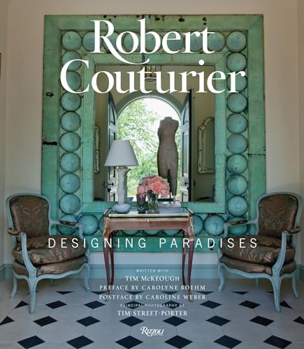 Imagen de archivo de Robert Couturier: Designing Paradises a la venta por Revaluation Books