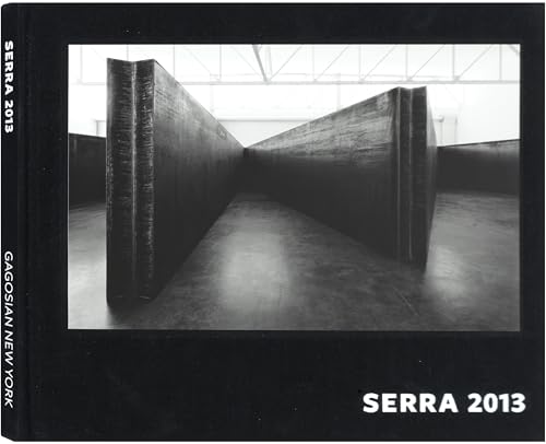 Stock image for Richard Serra: 2013 for sale by ANARTIST