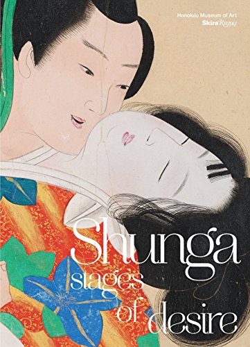 Beispielbild fr Shunga: Stages of Desire zum Verkauf von medimops