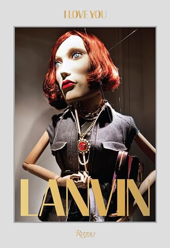 Stock image for Lanvin : I Love You for sale by Westsider Rare & Used Books Inc.
