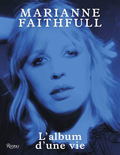 9780847844623: Marianne Faithfull: L'album d'une vie: 1