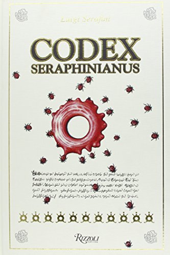 9780847844746: Codex Seraphinianus