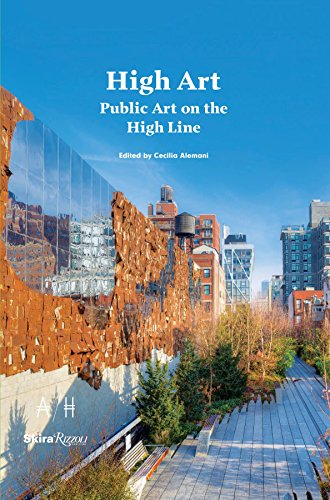 Beispielbild fr High Art: Public Art on the High Line zum Verkauf von Bellwetherbooks