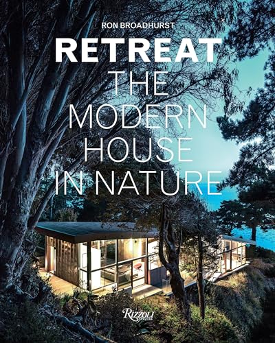 Beispielbild fr Retreat: The Modern House in Nature zum Verkauf von Bellwetherbooks