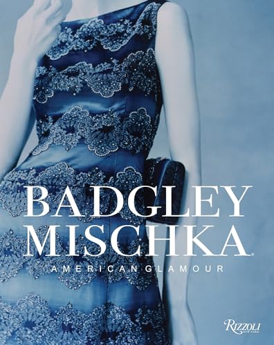 Stock image for Badgley Mischka: American Glamour for sale by Revaluation Books