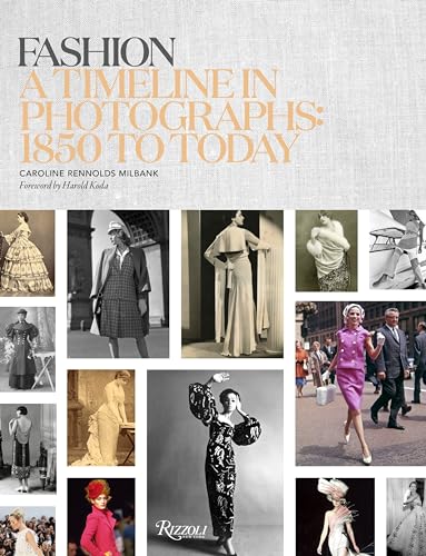 Stock image for Fashion: A Timeline in Photographs: 1850 to Today for sale by ThriftBooks-Dallas