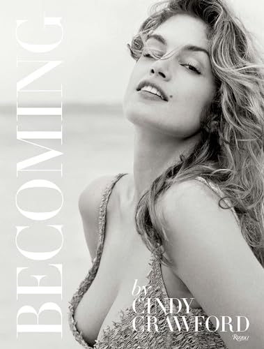 Stock image for Becoming By Cindy Crawford: By Cindy Crawford with Katherine O Leary for sale by GoodwillNI