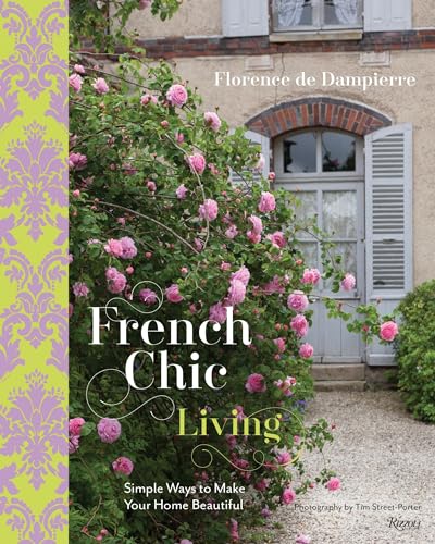 Beispielbild fr French Chic Living: Simple Ways to Make Your Home Beautiful zum Verkauf von WorldofBooks