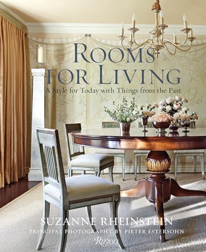 9780847846399: Rooms for Living: A Style for Today with Things from the Past