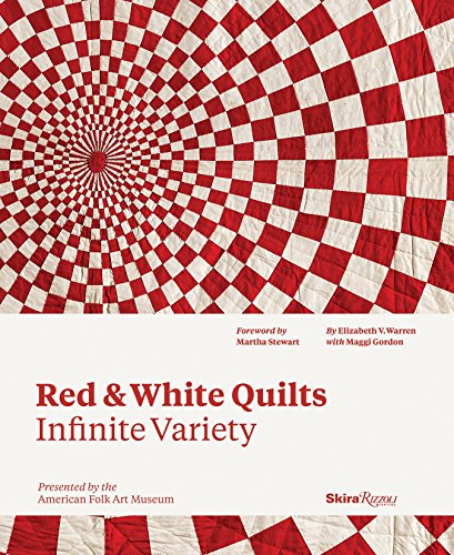 Imagen de archivo de Red and White Quilts: Infinite Variety: Presented by The American Folk Art Museum a la venta por Ergodebooks