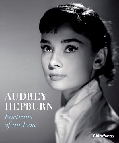 9780847847006: Audrey Hepburn: Portraits of an Icon
