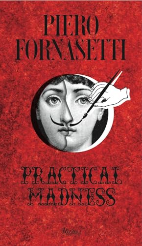 9780847847136: Piero Fornasetti: Practical Madness