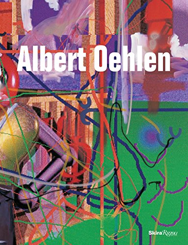 9780847847198: Albert Oehlen: Home and Garden