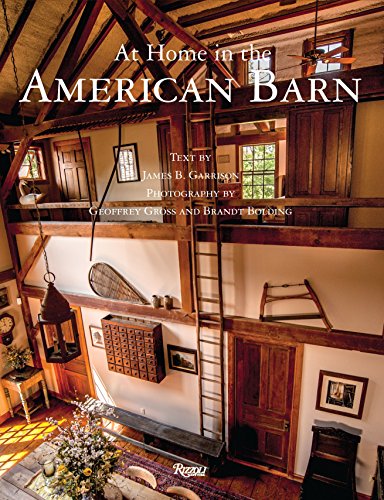 9780847847495: At Home in The American Barn