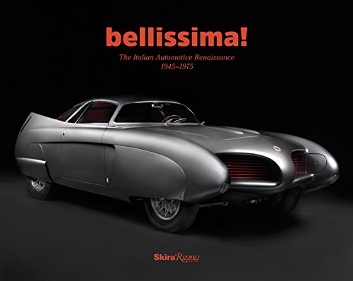 9780847847518: Bellissima!: The Italian Automotive Renaissance, 1945 to 1975