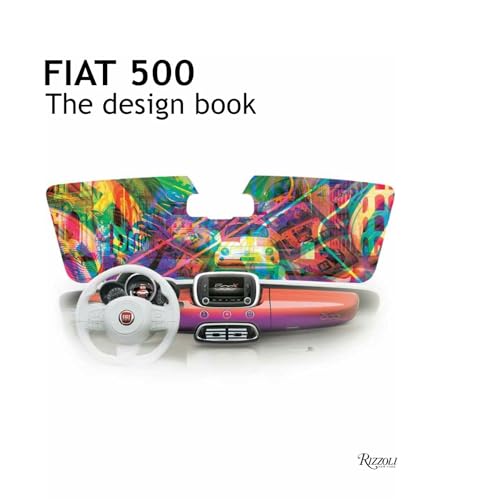 9780847847532: Fiat 500: The Design Book