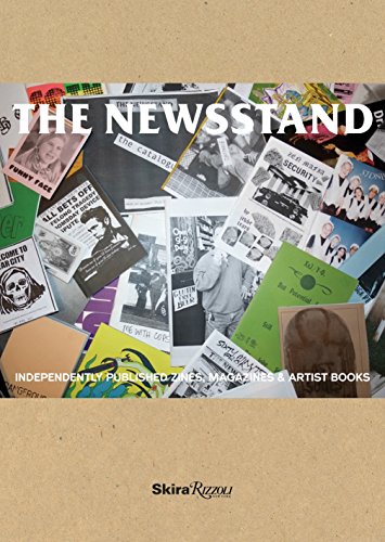 Stock image for The Newsstand: Independently Published Zines, Magazines & Artist Books for sale by Powell's Bookstores Chicago, ABAA
