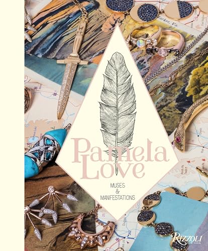 9780847848195: Pamela Love: Muses and Manifestations: Pamela Love Jewelry