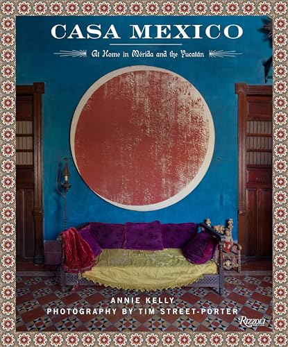 Stock image for Casa Mexico: At Home in Merida and the Yucatan for sale by Revaluation Books