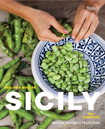 Beispielbild fr Sicily: The Cookbook: Recipes Rooted in Traditions zum Verkauf von medimops