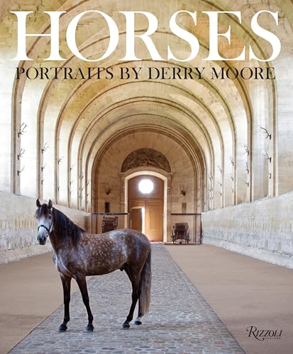 Beispielbild fr Horses: Portraits by Derry Moore zum Verkauf von Revaluation Books