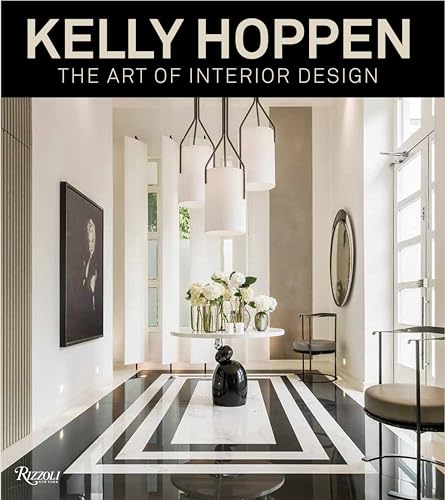 Beispielbild fr Kelly Hoppen: The Art of Interior Design zum Verkauf von BooksRun