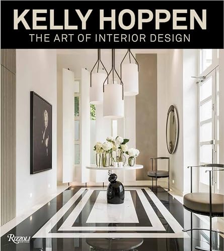 Imagen de archivo de Kelly Hoppen: The Art of Interior Design a la venta por BooksRun