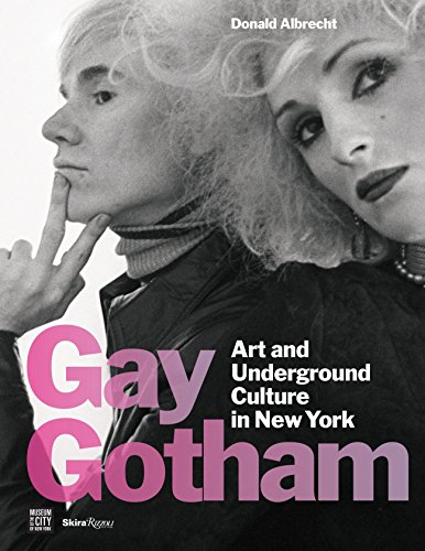 9780847849406: Gay Gotham: Art and Underground Culture in New York
