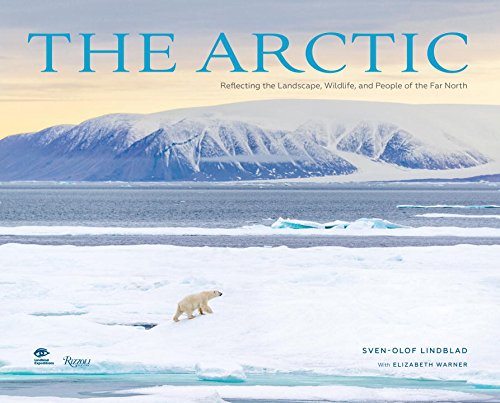 9780847849734: The Arctic: Reflecting the Landscape, Wildlife, and People of the Far North