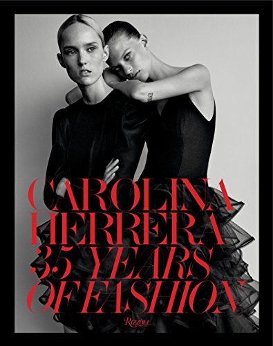 9780847849802: Carolina Herrera: 35 Years of Fashion