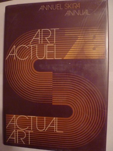 Beispielbild fr Art Actuel 78 = Actual Art 78 [Skira Annual, No. 4 ] zum Verkauf von Ammareal