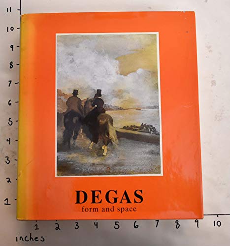 Beispielbild fr Degas: Form and Space zum Verkauf von MIAC-LOA Library