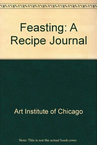 9780847856558: Feasting: A Recipe Journal