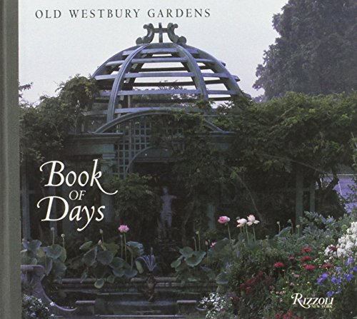 Beispielbild fr Old Westbury Gardens Book of Days zum Verkauf von ThriftBooks-Atlanta