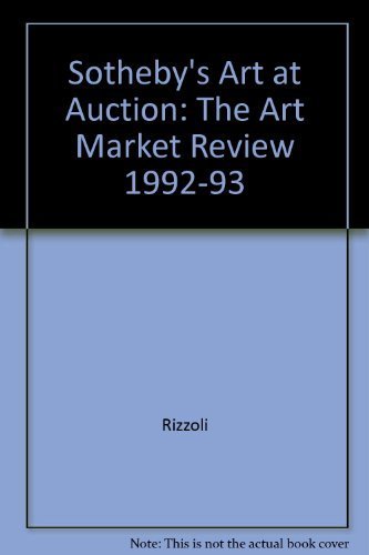 Stock image for Sotheby's Art at Auction : The Art Market Review 1992-1993 for sale by Better World Books