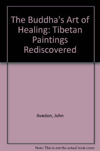9780847857791: The Buddha's Art of Healing: Tibetan Paintings Rediscovered