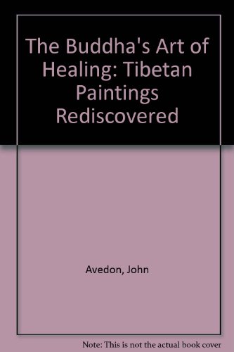 9780847857791: Buddha's Art Of Healing - Tibetan Paintings Rediscovered