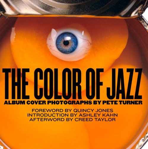 The Color of Jazz - Quincy Jones; Ashley Kahn; Creed Taylor