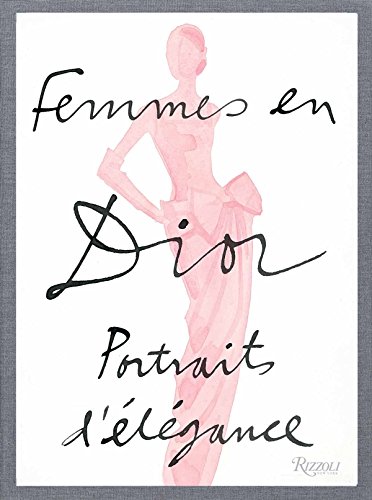 Beispielbild fr femmes en dior: PORTRAITS D ELEGANCE Benam, Laurence et Mller, Florence zum Verkauf von BIBLIO-NET