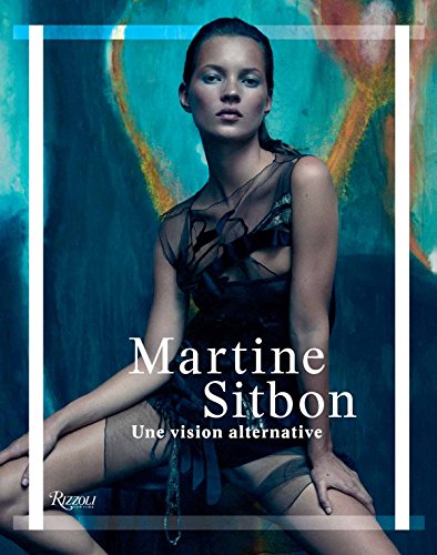 Stock image for Martine Sitbon : Une vision alternative for sale by medimops