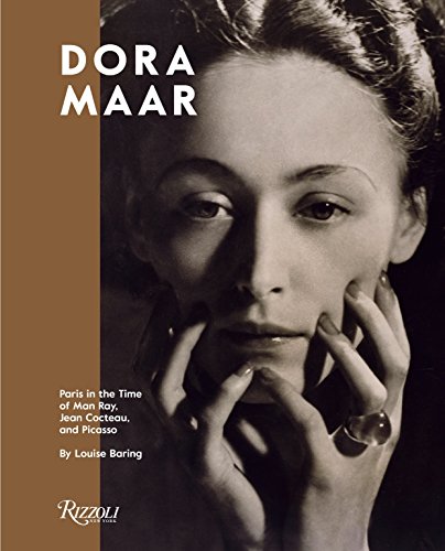 Imagen de archivo de Dora Maar: Paris in the Time of Man Ray, Jean Cocteau, and Picasso a la venta por Wizard Books